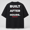 Built After Hours — Motto Tee | Garage Vibes Printify