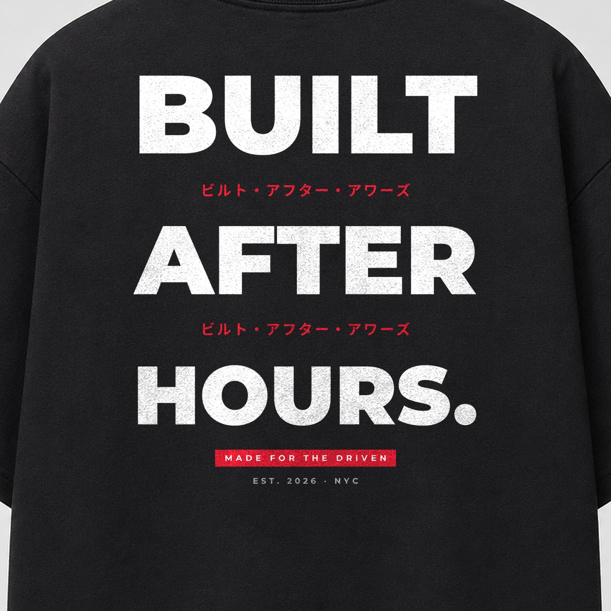 Built After Hours — Motto Tee | Garage Vibes Printify
