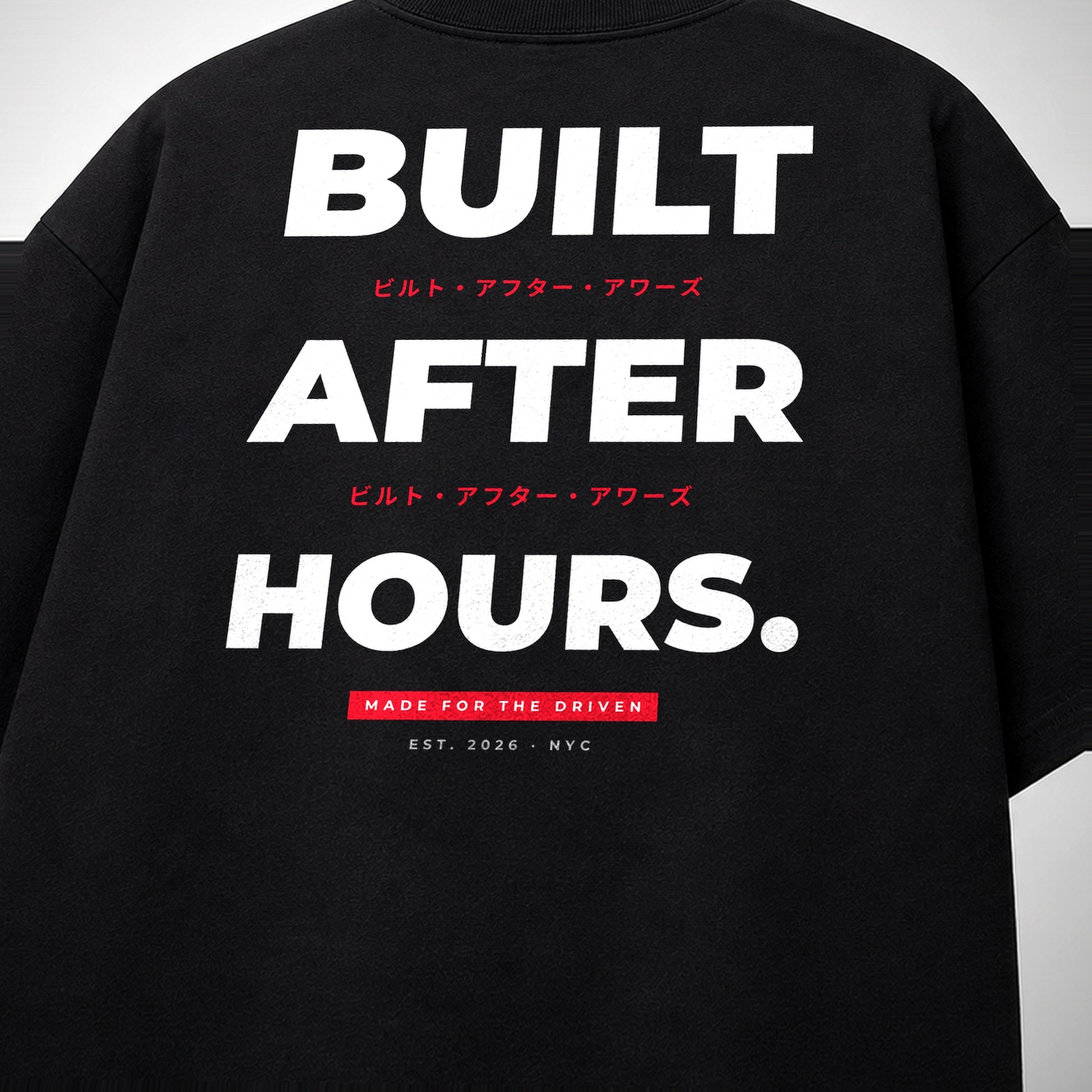 Built After Hours — Motto Tee | Garage Vibes Printify