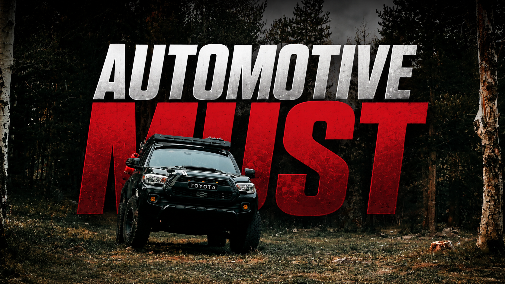AutomotiveMust brand banner featuring a lifted black Toyota Tacoma in a dark forest with bold white and red AUTOMOTIVE MUST typography