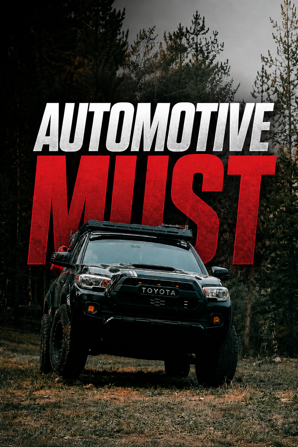 AutomotiveMust mobile brand banner with a lifted black Toyota Tacoma parked in a moody forest setting beneath bold white and red AUTOMOTIVE MUST lettering
