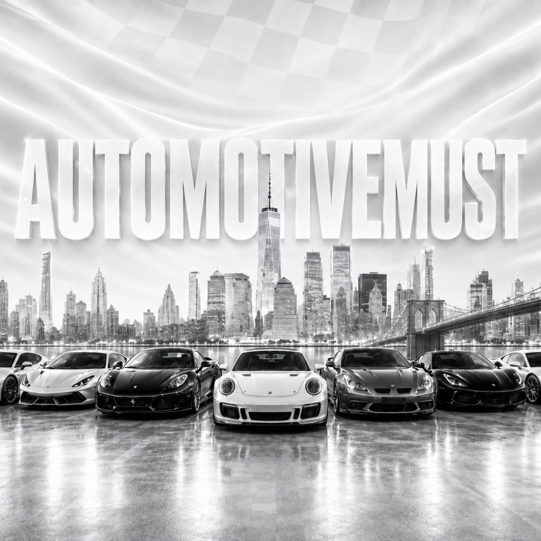 AutomotiveMust banner featuring a black and white lineup of premium supercars including Porsche, Ferrari, and Lamborghini parked along the waterfront with the New York City skyline, One World Trade Center, and Brooklyn Bridge in the background under a checkered racing flag.