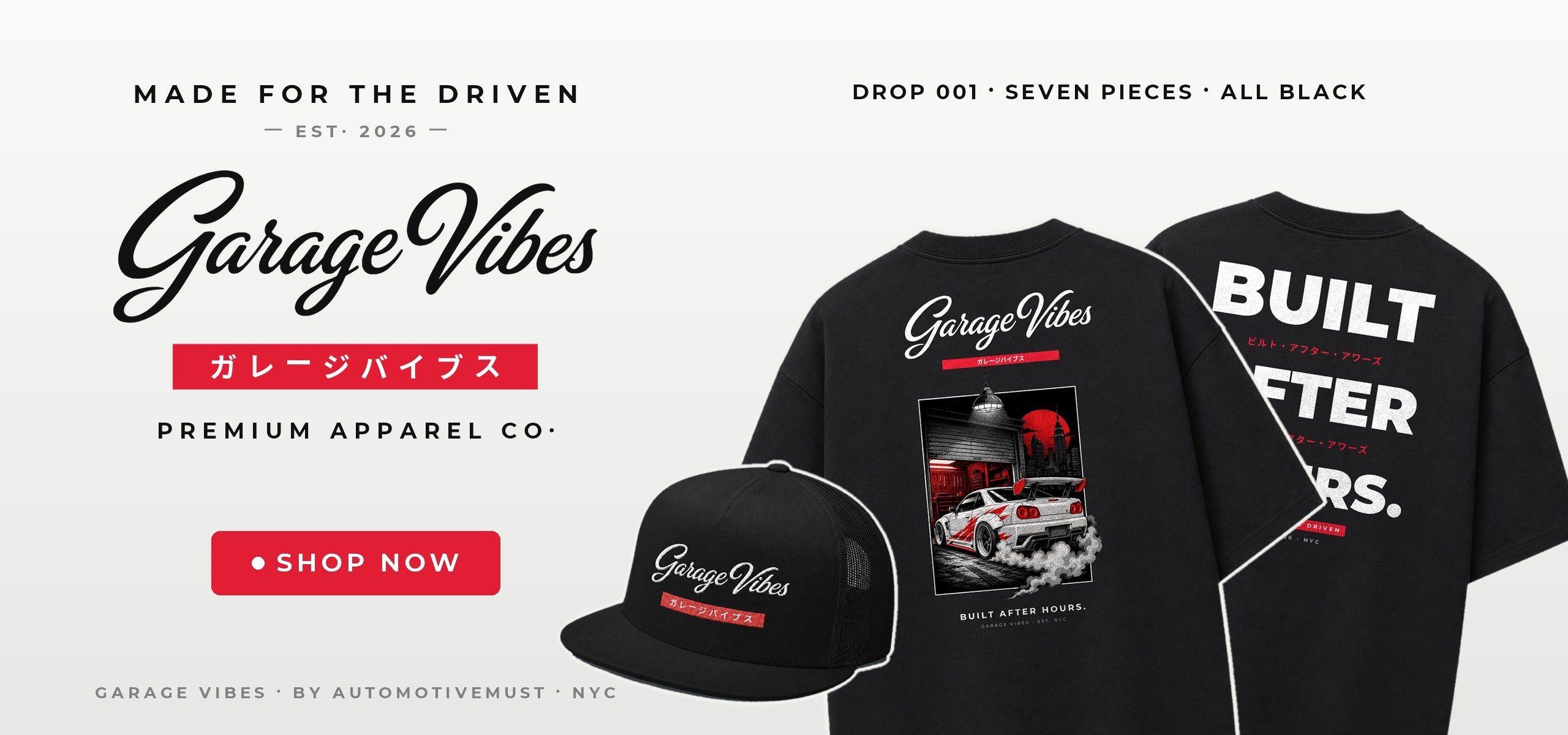 Garage Vibes Drop 001 — JDM streetwear by AutomotiveMust. Seven pieces, all black: oversized graphic tees and embroidered trucker snapbacks. Shop now.