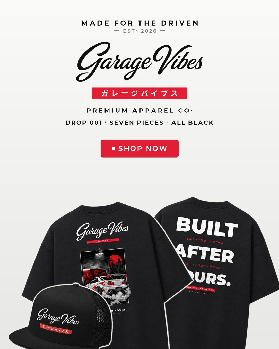 Garage Vibes Drop 001 — black oversized graphic tees and embroidered snapback by AutomotiveMust. JDM streetwear, built after hours. Shop now.