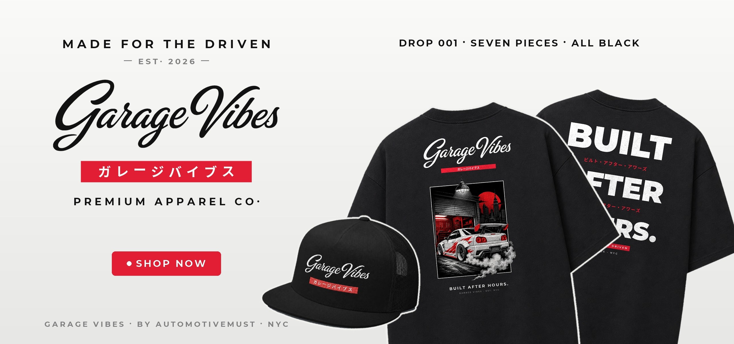 Garage Vibes Drop 001 — JDM streetwear by AutomotiveMust. Seven pieces, all black: oversized graphic tees and embroidered trucker snapbacks. Shop now.